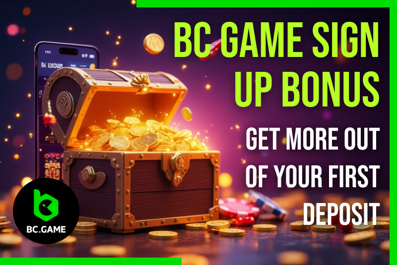 Everything You Need to Know About the BC Game Sign-up Bonus – Get More Out of Your First Deposit